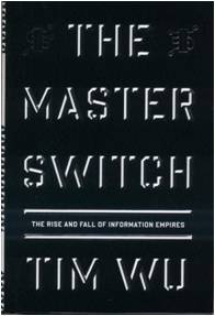 the cover of Tim Wu's book, The Master Switch
